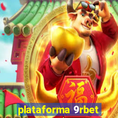 plataforma 9rbet